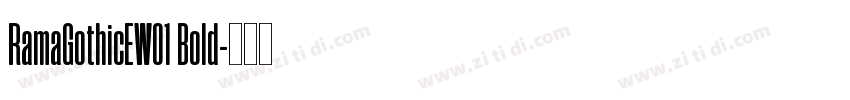 RamaGothicEW01 Bold字体转换